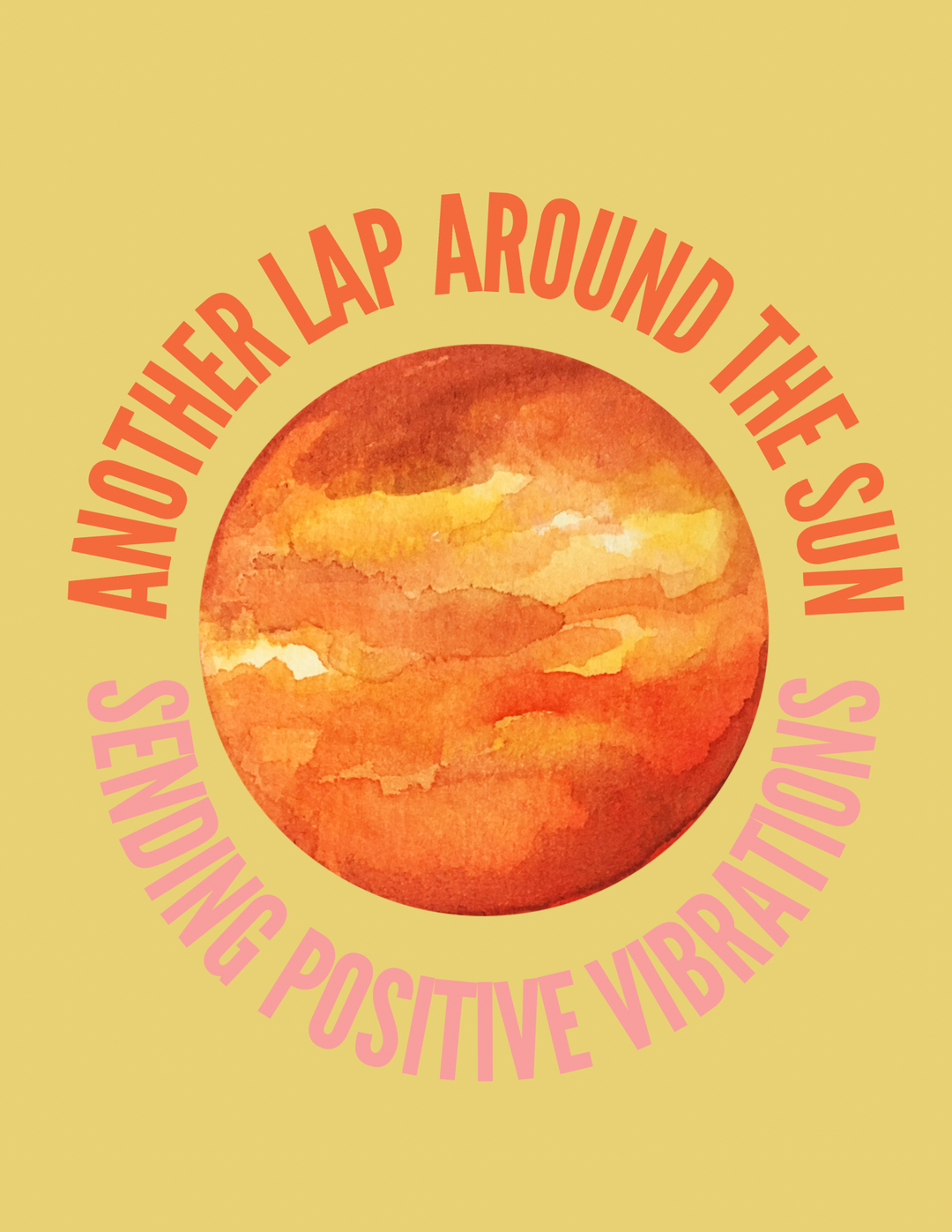 Happy Birthday (Lap Around the Sun) Greeting Card