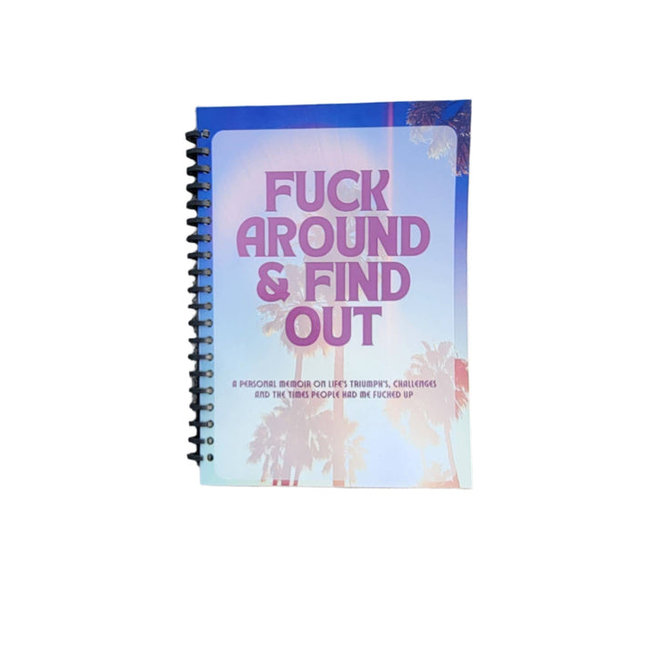 F Around and Find Out Notebook